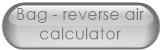 Bag - reverse air calculator